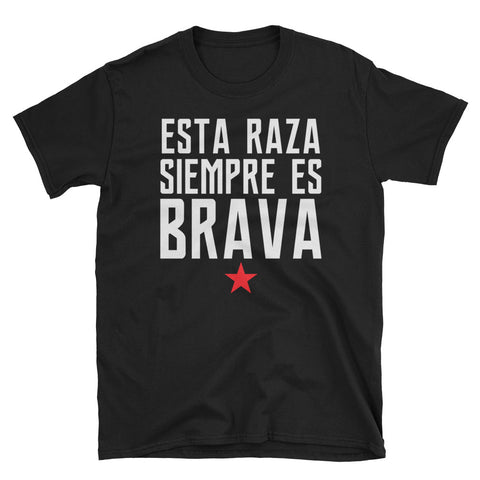 Raza Brava | Short-Sleeve Unisex T-Shirt