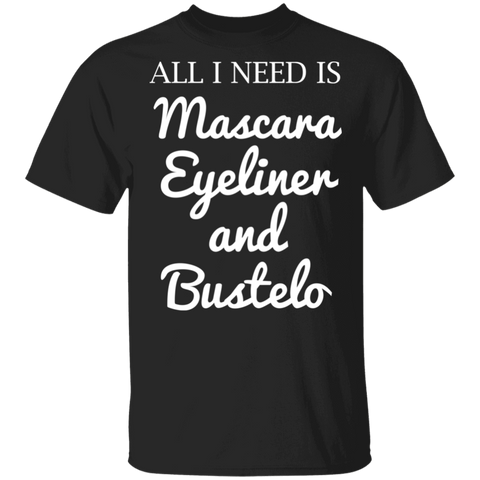 All I Need | Unisex Shirt 5.3 Oz