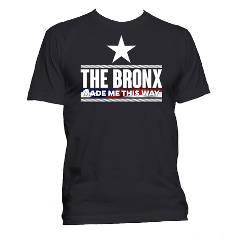 The Bronx Made Me