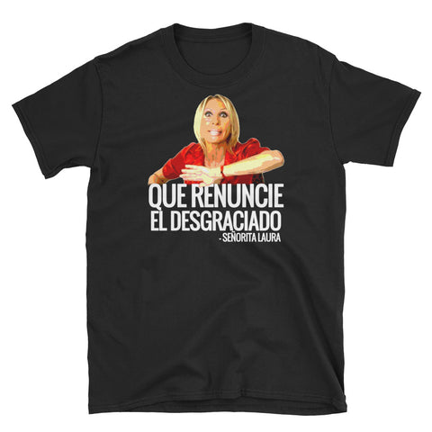Que Renuncie | Short-Sleeve Unisex T-Shirt