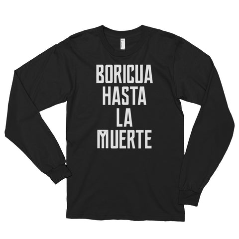 Boricua Hasta La Muerte | Long sleeve t-shirt (unisex)