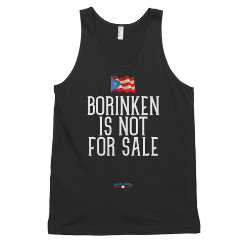 Borinken Is Not For Sale | Classic tank top (unisex)