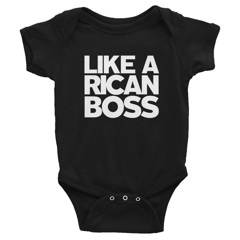 Like A Rican Boss | Infant Bodysuit