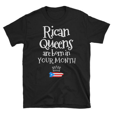 Rican Queens Are Born In | Short-Sleeve Unisex T-Shirt