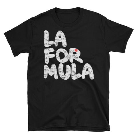 La Formula | El Genero | Unisex T-Shirt