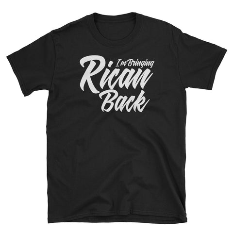 Bringing Rican Back | Short-Sleeve Unisex T-Shirt