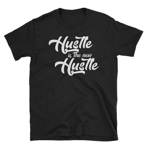 Hustle | Short-Sleeve Unisex T-Shirt