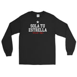 Sola Tu Estrella | Long Sleeve T-Shirt