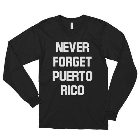 Never Forget Puerto Rico | Long sleeve t-shirt (unisex)