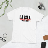 La Isla On My Mind | White Unisex T-Shirt
