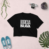 Boricua Brava | Women's Crop Top