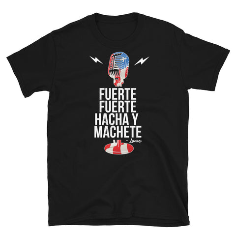 Fuerte Hacha & Machete | Short-Sleeve Unisex T-Shirt