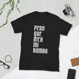 Mi Bomba | Short-Sleeve Unisex T-Shirt